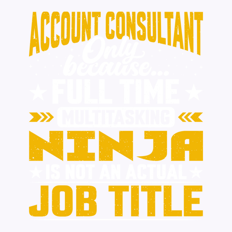 Account Consultant Job Title Funny Account Advisor Music Tank Top by hutormbuyie6 | Artistshot