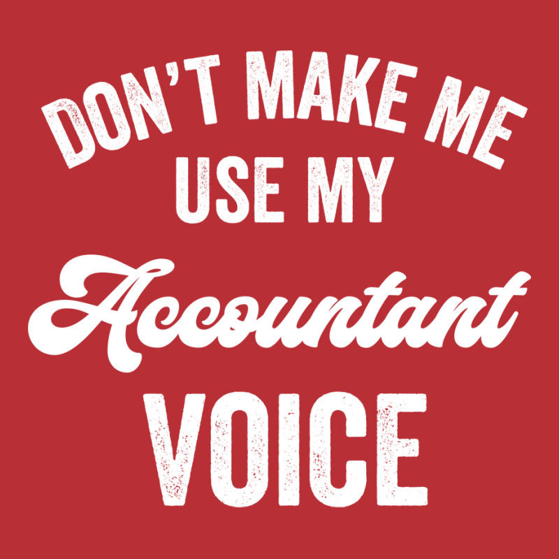 Accountant Funny Gift Loud Voice Cpa Accounting Promotion License Hips T-Shirt by hutormbuyie6 | Artistshot