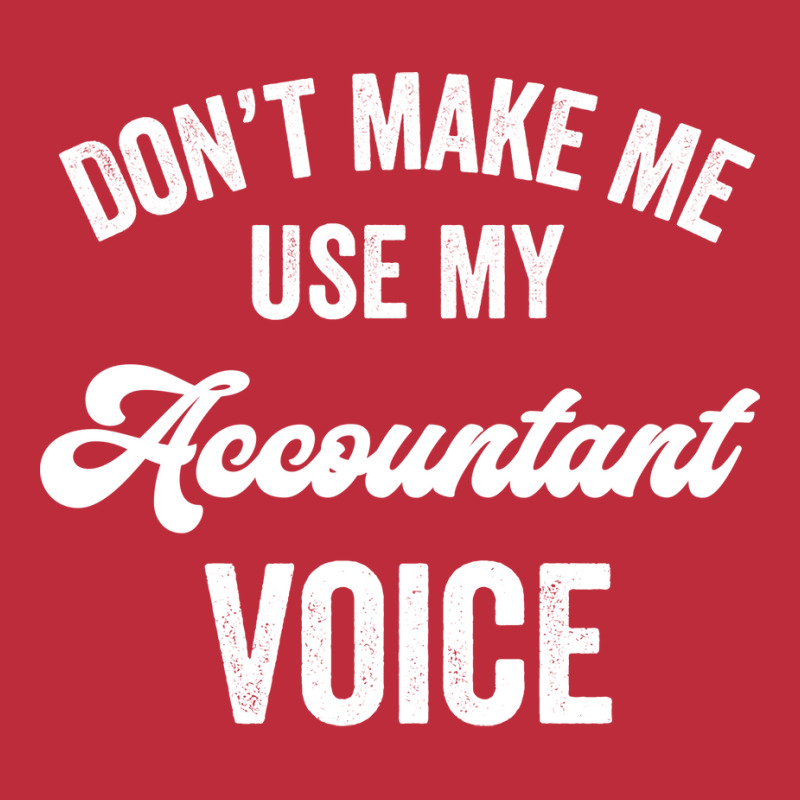 Accountant Funny Gift Loud Voice Cpa Accounting Promotion License Hips Pocket T-Shirt by hutormbuyie6 | Artistshot