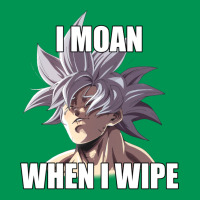 Ultra Instinct I Moan When I Wipe Meme Merch Classic T-shirt | Artistshot