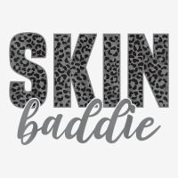 Skin Baddie Dermatologist Skincare Esthetician T Shirt Graphic T-shirt | Artistshot