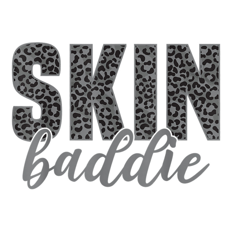 Skin Baddie Dermatologist Skincare Esthetician T Shirt Crewneck Sweatshirt | Artistshot