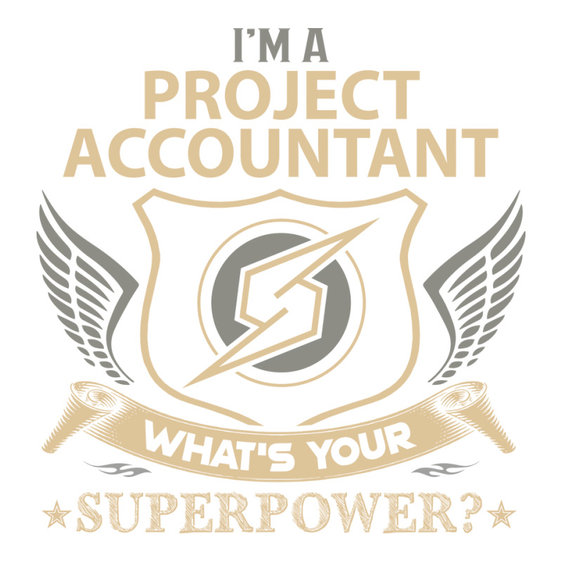 Project Accountant T  Superpower Gift Item Tee Crewneck Sweatshirt | Artistshot