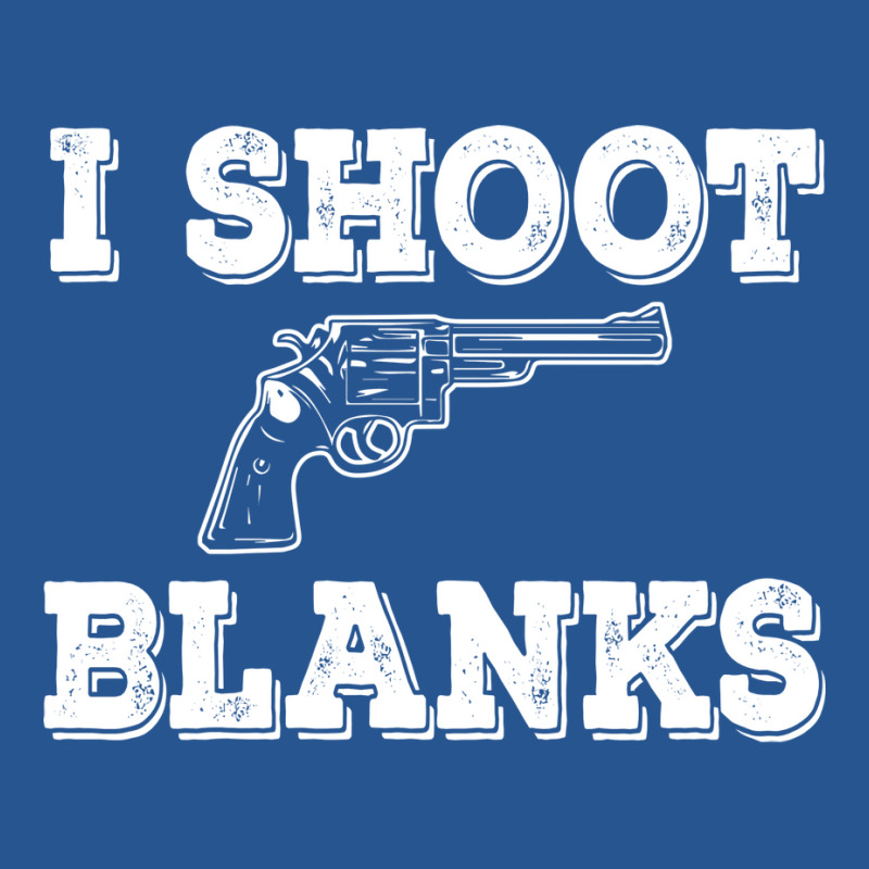 I Shoot Blanks Girl Ladies Fitted T-Shirt by bulshinssibiu | Artistshot