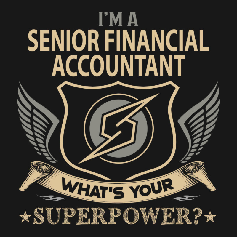 Senior Financial Accountant T  Superpower Gift Item Tee Flannel Shirt | Artistshot