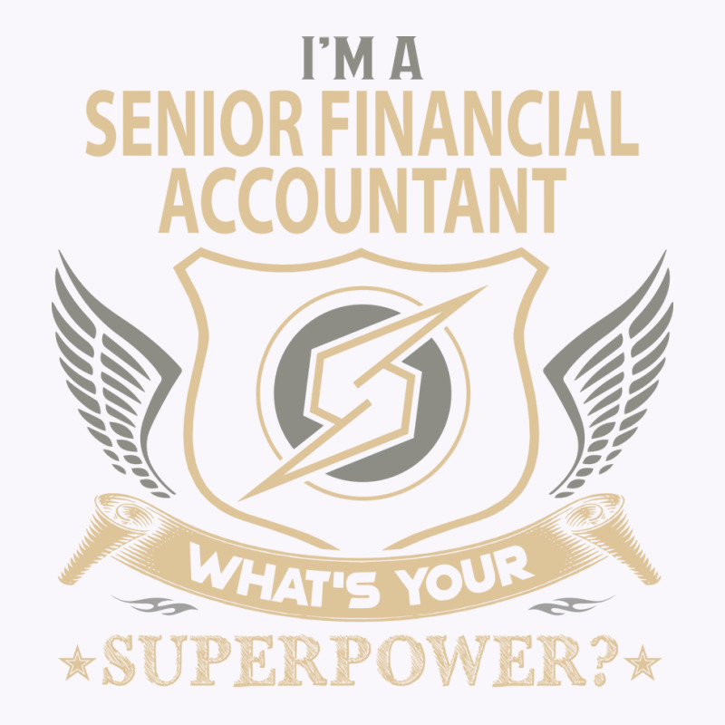 Senior Financial Accountant T  Superpower Gift Item Tee Tank Top | Artistshot