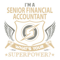 Senior Financial Accountant T  Superpower Gift Item Tee V-neck Tee | Artistshot