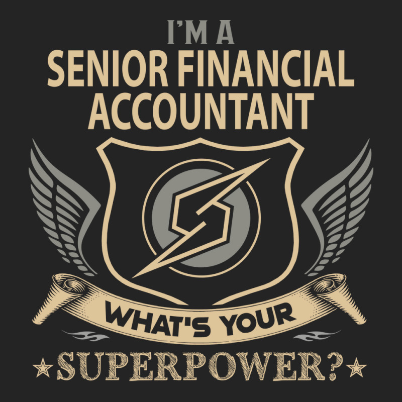 Senior Financial Accountant T  Superpower Gift Item Tee 3/4 Sleeve Shirt | Artistshot