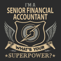 Senior Financial Accountant T  Superpower Gift Item Tee Exclusive T-shirt | Artistshot