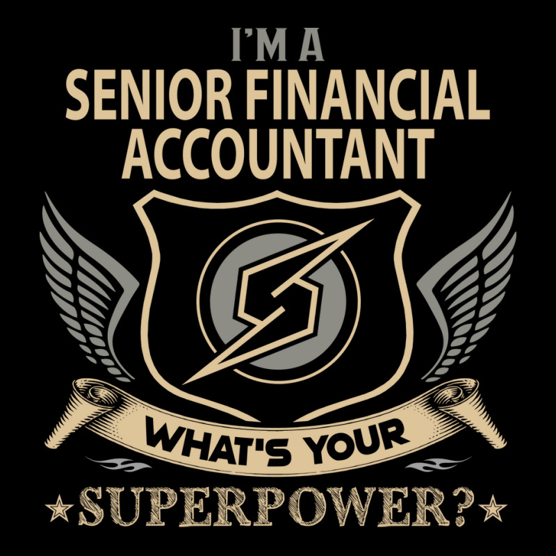 Senior Financial Accountant T  Superpower Gift Item Tee Long Sleeve Shirts | Artistshot