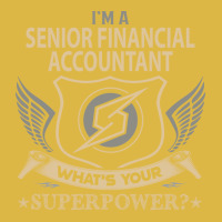 Senior Financial Accountant T  Superpower Gift Item Tee Classic T-shirt | Artistshot