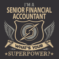 Senior Financial Accountant T  Superpower Gift Item Tee Vintage Hoodie | Artistshot