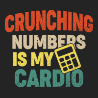 Crunching Numbers Is My Cardio Retro Funny Accounting Music 3/4 Sleeve Shirt | Artistshot