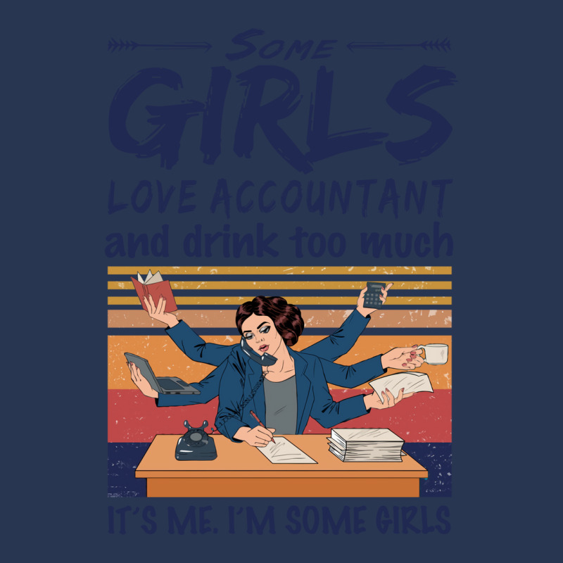 Some Girls Love Accountant And Drink Too Much Vintage Quote Men Denim Jacket | Artistshot