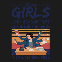 Some Girls Love Accountant And Drink Too Much Vintage Quote Hoodie & Jogger Set | Artistshot