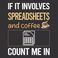 If It Involves Coffee Spreadsheet Spreadsheets Stars Vintage Hoodie | Artistshot