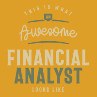 Funny Awesome Financial Analyst Job Occupation Trending T-shirt | Artistshot