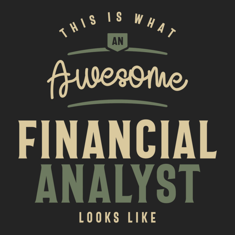 Funny Awesome Financial Analyst Job Occupation Trending 3/4 Sleeve Shirt by hutormbuyie6 | Artistshot