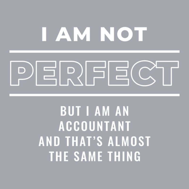 Perfect Accounting Accountant Quote Long Sleeve Shirts by hutormbuyie6 | Artistshot