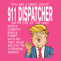 911 Dispatcher Donald Trumpyou Are The Best 911 Dispatcher Gifts Crewneck Sweatshirt | Artistshot