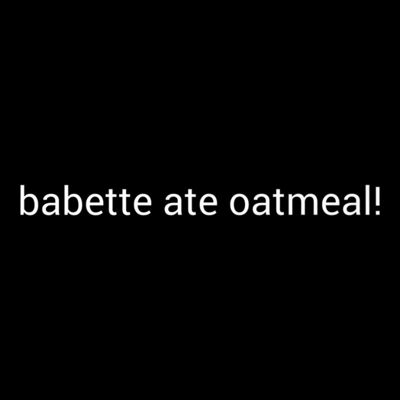 Babette Ate Oatmeal Premium T Shirt V-neck Tee | Artistshot