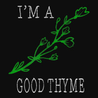 I'm A Good Thyme Pun Crop Top | Artistshot