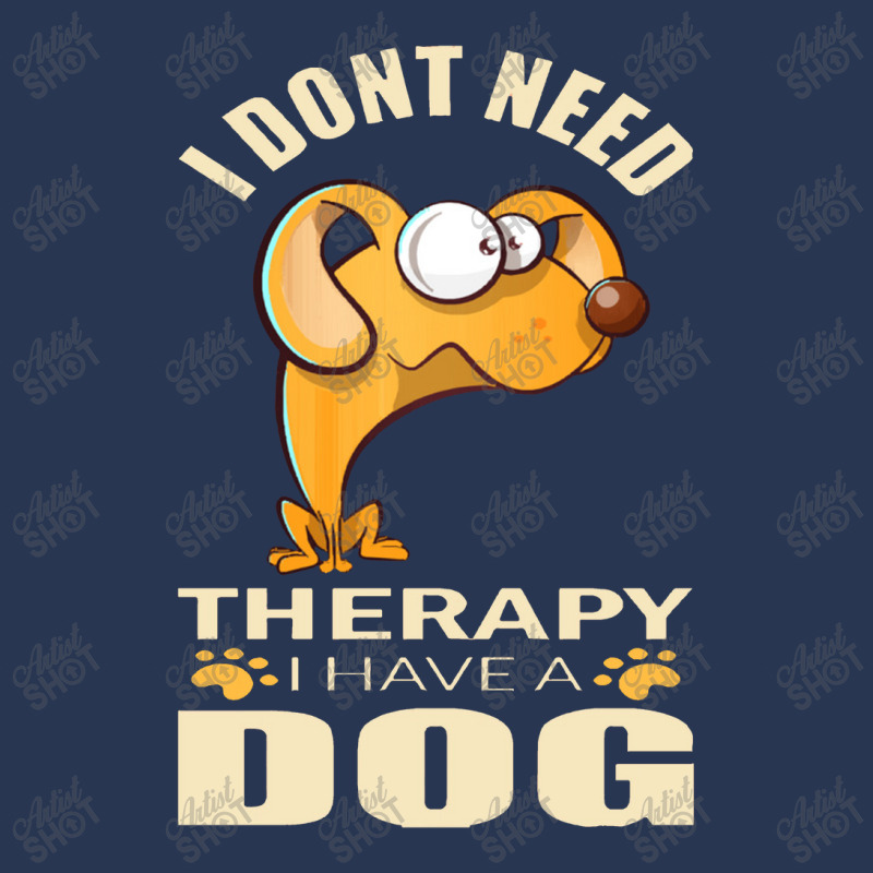 Dog  I Don`t Need Therapy I Have A Dog Men Denim Jacket by daunikan | Artistshot