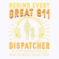 Mens 911 Dispatcher Dad Tshirt Dispatching Daddy Gifts From Daughter F Tank Top | Artistshot