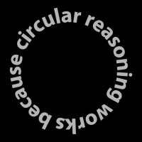 Circular Reasoning Works Because Toddler Sweatshirt | Artistshot