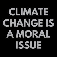 Climate Change Is A Moral Issue Baby Tee | Artistshot