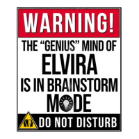 Elvira Name - Warning The Genius Mind Of Elvira Is In Brainstorm Mode  Unisex Hoodie | Artistshot