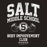 Salt Middle School Body Improvement Club Tank Top | Artistshot