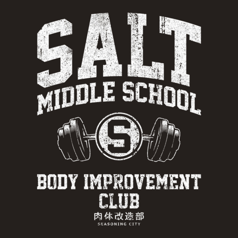 Salt Middle School Body Improvement Club Tank Top | Artistshot