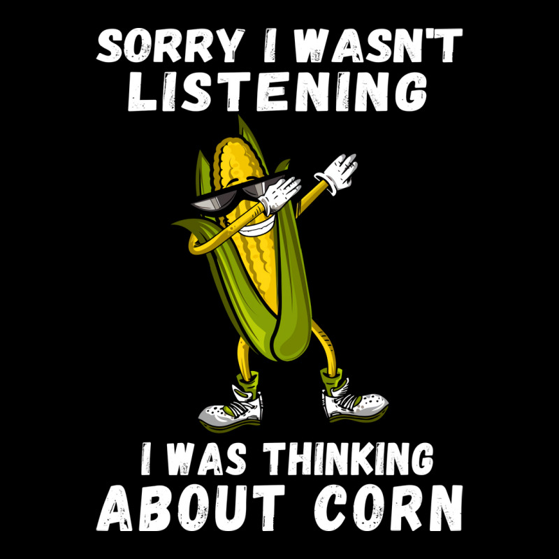 Sorry I Wasnt Listening I Was Thinking About Corn Boy Pocket T-shirt | Artistshot