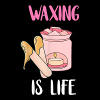 Waxing Is Life Beauty Salon Esthetician Waxologist Skin Care T Shirt Long Sleeve Shirts | Artistshot