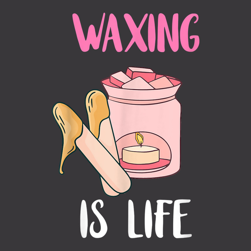 Waxing Is Life Beauty Salon Esthetician Waxologist Skin Care T Shirt Ladies Curvy T-shirt | Artistshot