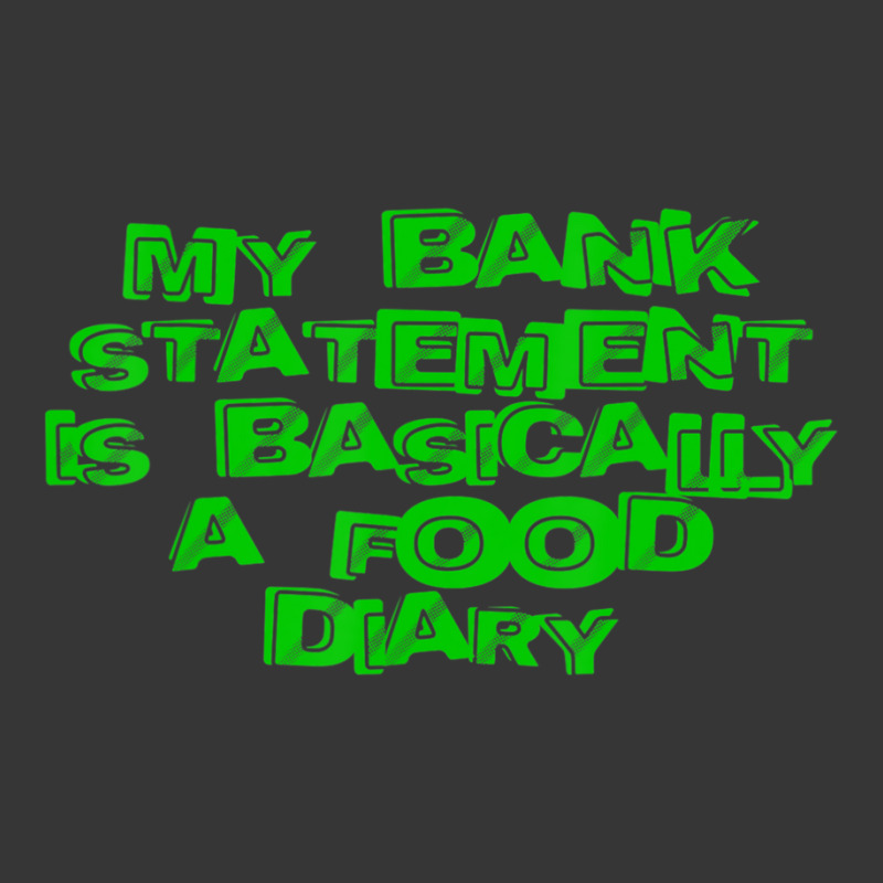 My Bank Statement Is Basically A Food Diary Toddler Hoodie by tiennguyen | Artistshot