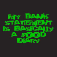 My Bank Statement Is Basically A Food Diary Vintage Cap | Artistshot