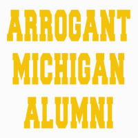 Arrogant Michigan Alumni Coffee Mug | Artistshot