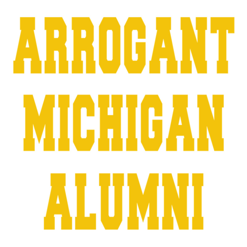 Arrogant Michigan Alumni Sticker | Artistshot