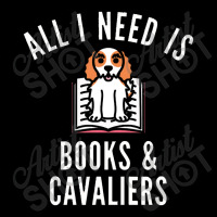 Cavalier King Charles Spaniel , All I Need Is Books And Cavalie Adjustable Cap | Artistshot