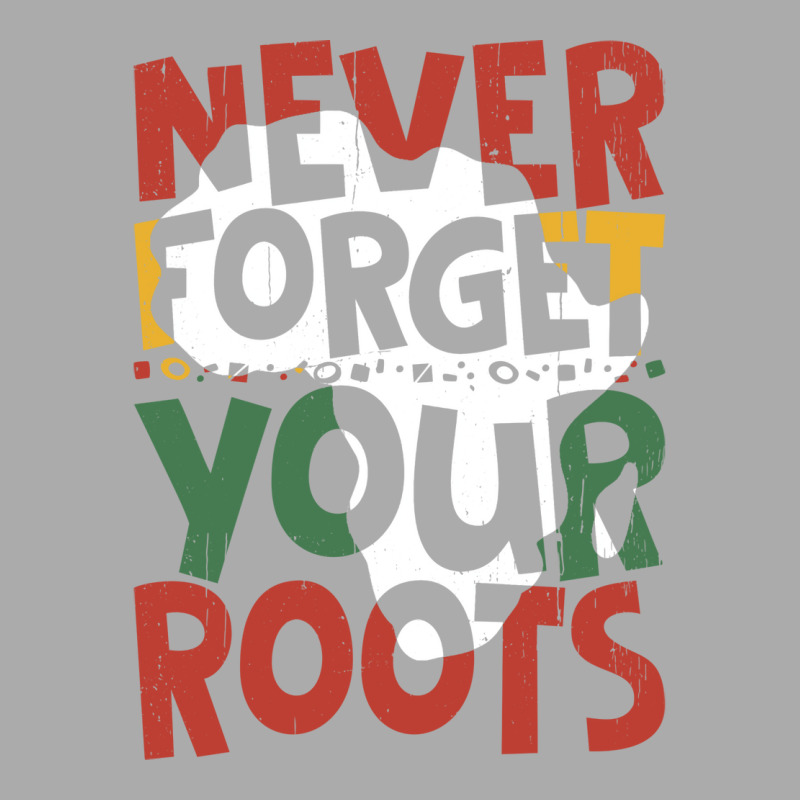 Afro American Black History Month Never Forget Your Roots Humor T-shirt | Artistshot