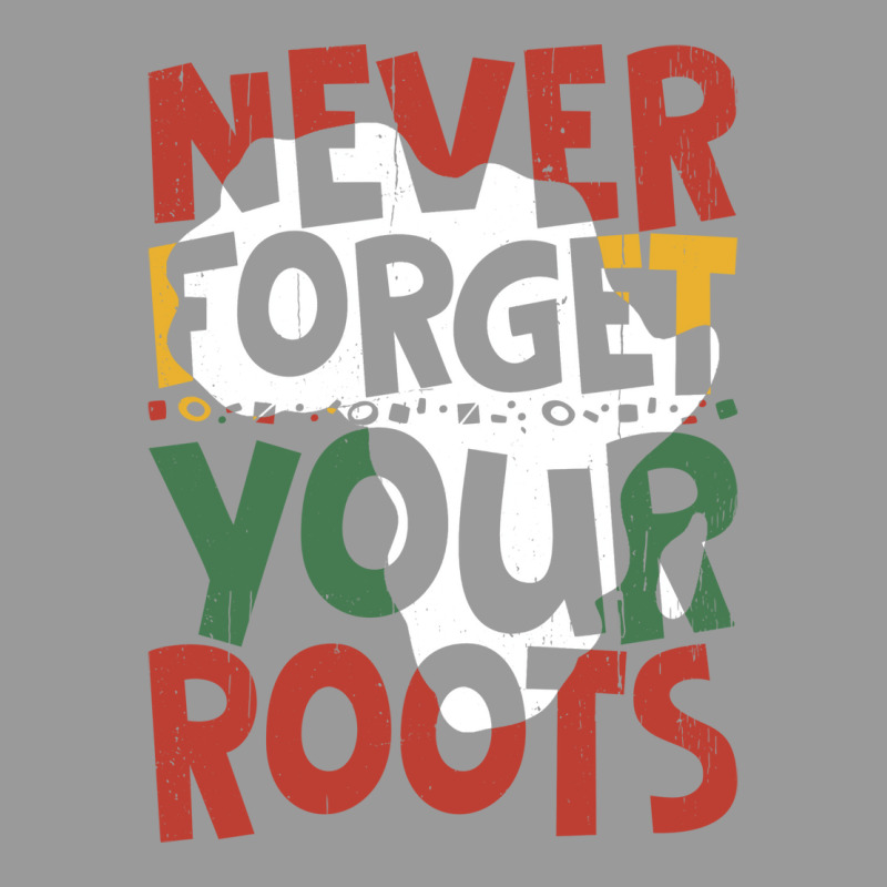 Afro American Black History Month Never Forget Your Roots Humor Graphic T-shirt | Artistshot