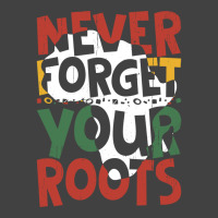 Afro American Black History Month Never Forget Your Roots Humor Vintage T-shirt | Artistshot