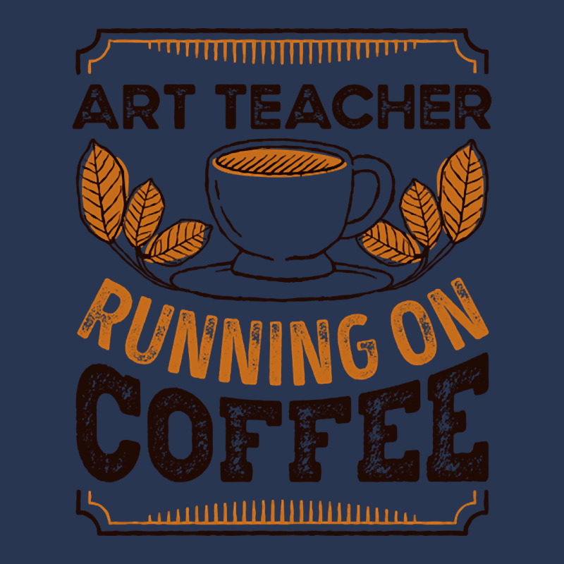 Trending Art Teacher Running On Coffee Caffeine Gift Men Denim Jacket | Artistshot