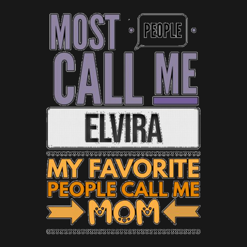 Most People Call Me Elvira My Favorite People Call Me Mom Flannel Shirt | Artistshot