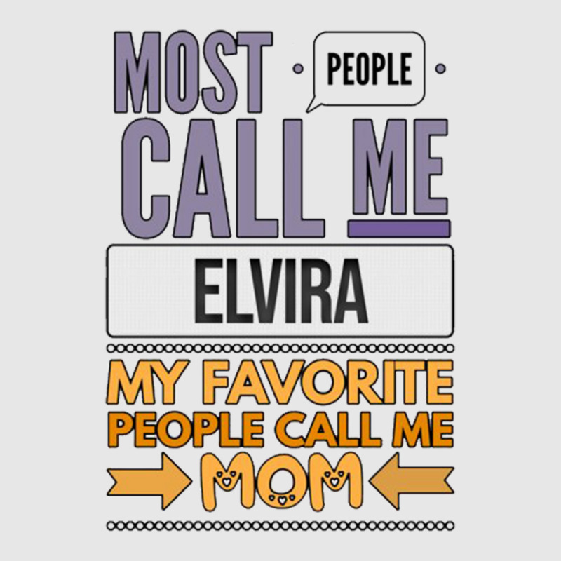 Most People Call Me Elvira My Favorite People Call Me Mom Hoodie & Jogger Set | Artistshot