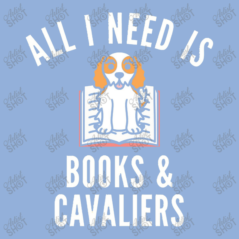 Cavalier King Charles Spaniel  All I Need Is Books And Cavalie Racerback Tank by kimberlyjanx | Artistshot