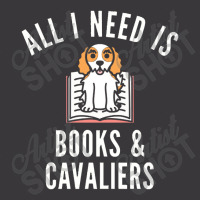 Cavalier King Charles Spaniel  All I Need Is Books And Cavalie Ladies Curvy T-shirt | Artistshot