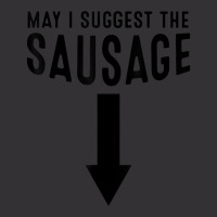 May I Suggest The Sausage Gift Funny Inappropriate Humor Vintage Short | Artistshot